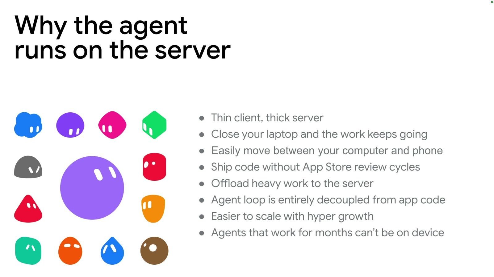 Why the agent runs on the server